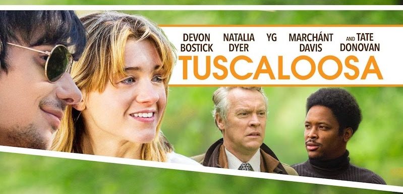 Movie Review: TUSCALOOSA – PAUL'S TRIP TO THE MOVIES