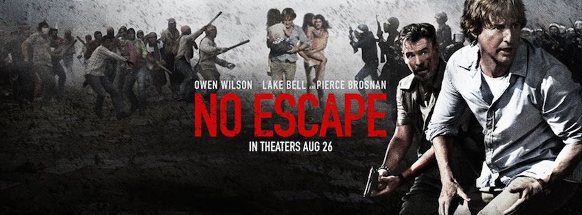 Movie Review: NO ESCAPE – PAUL'S TRIP TO THE MOVIES