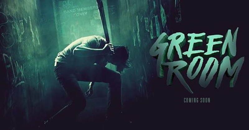 Movie Review: GREEN ROOM