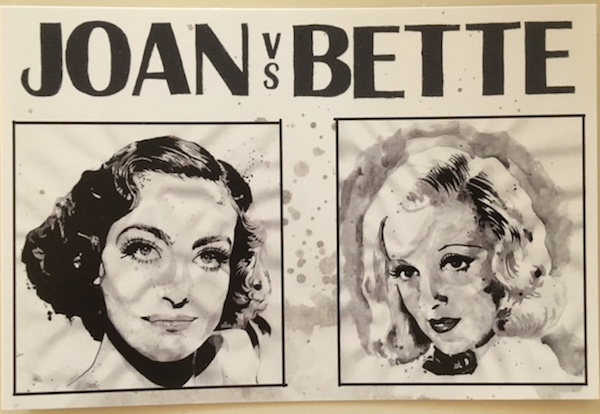 Take-Up Productions Presents: JOAN VS BETTE