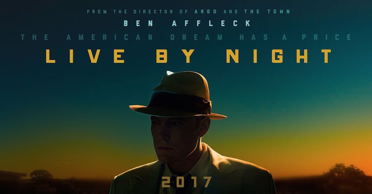 Movie Review: LIVE BY NIGHT