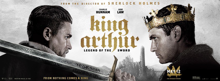 Movie Review: KING ARTHUR: LEGEND OF THE SWORD
