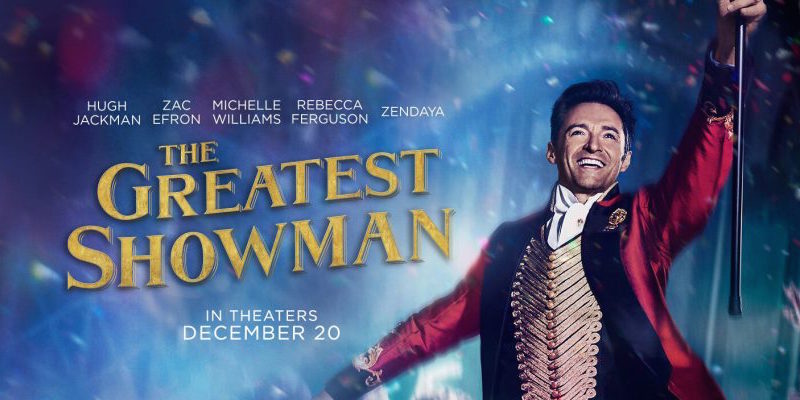 Movie Review: THE GREATEST SHOWMAN