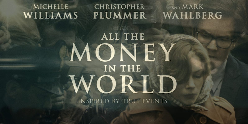 Movie Review: ALL THE MONEY IN THE WORLD