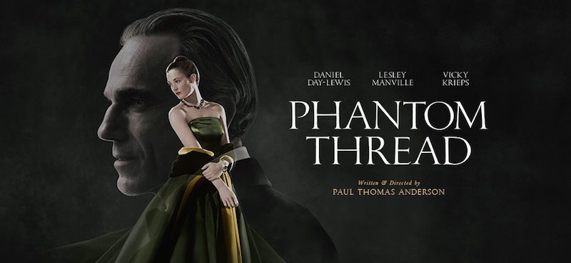 Movie Review: PHANTOM THREAD