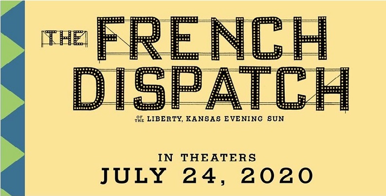 Movie Trailer: THE FRENCH DISPATCH