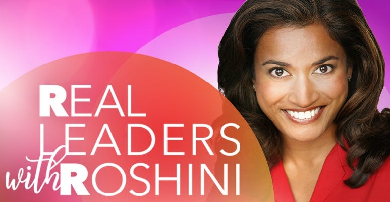 “REAL LEADERS WITH ROSHINI” PODCAST