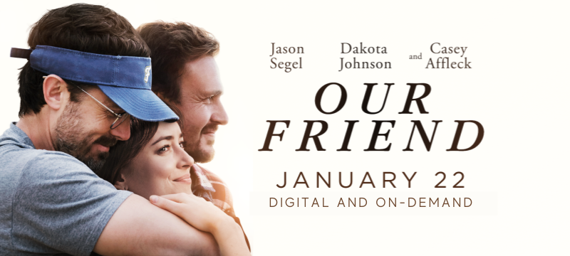 Movie Review: OUR FRIEND