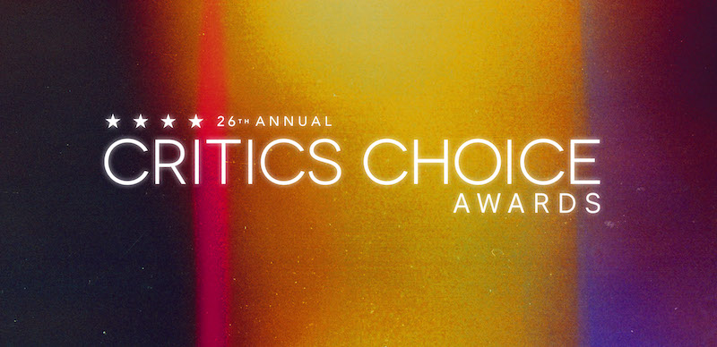 The 26th CRITICS’ CHOICE AWARDS – THE NOMINATIONS