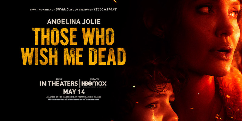 Movie Review: THOSE WHO WISH ME DEAD