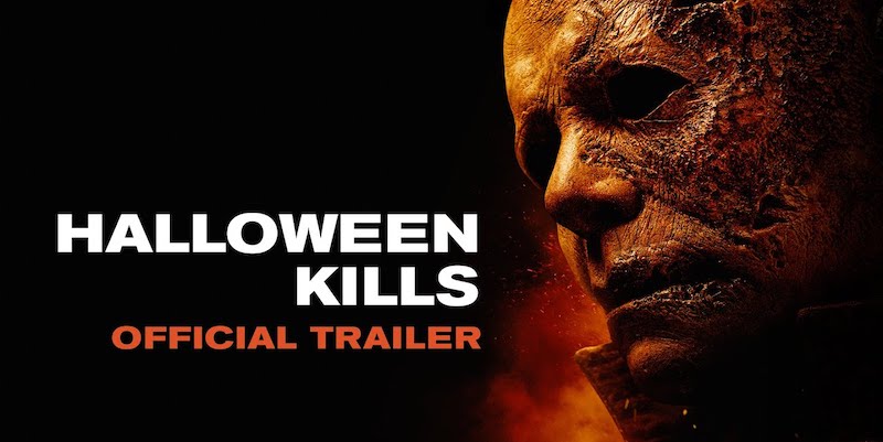 Movie Trailer: HALLOWEEN KILLS