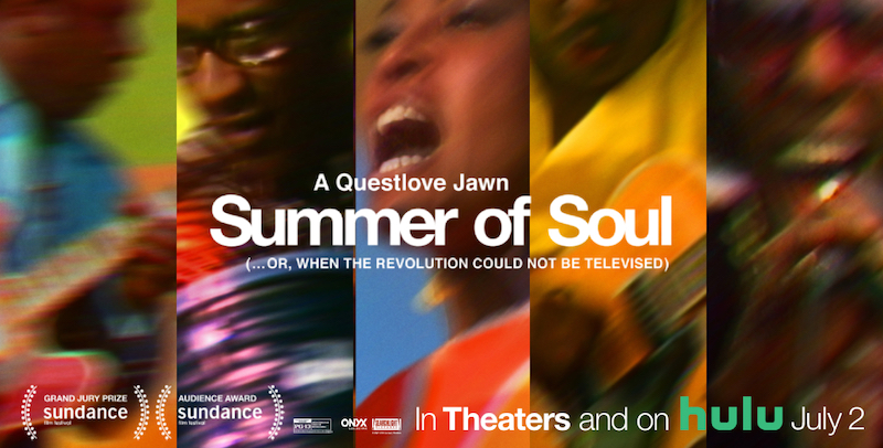 Movie Review: SUMMER OF SOUL (…OR, WHEN THE REVOLUTION COULD NOT BE TELEVISED)