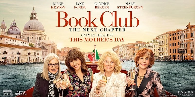 Movie Review: BOOK CLUB: THE NEXT CHAPTER
