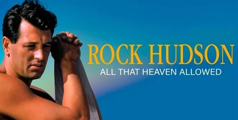 Movie Review: ROCK HUDSON: ALL THAT HEAVEN ALLOWED