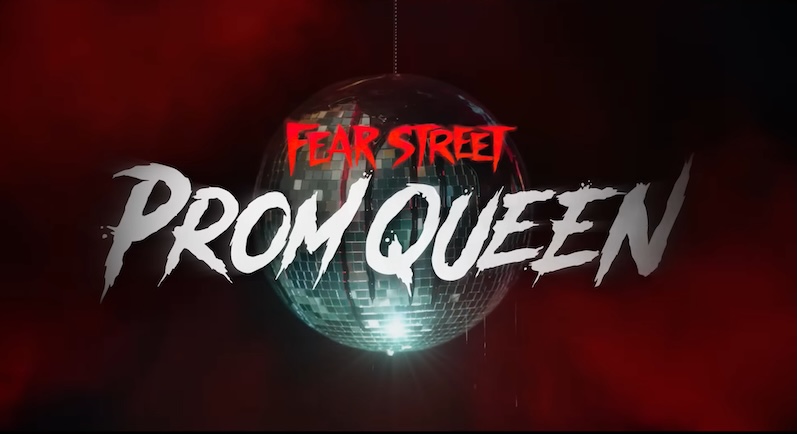 Movie Review: FEAR STREET: PROM QUEEN