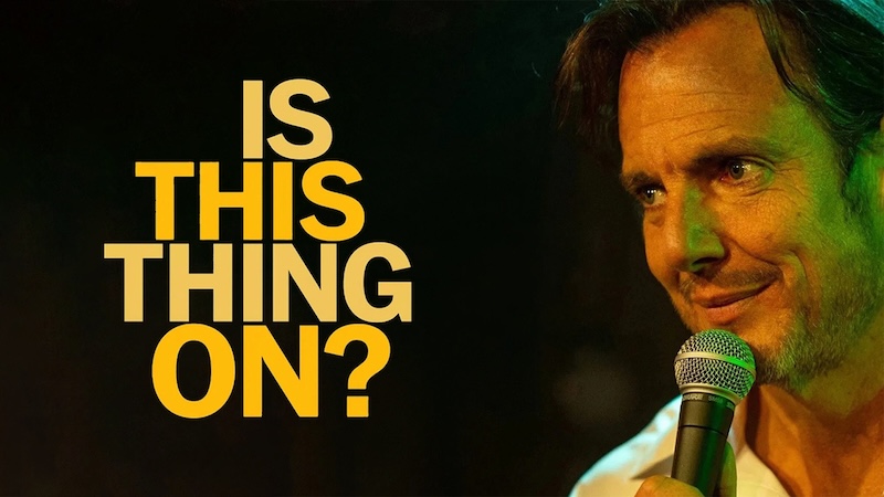 Movie Review: IS THIS THING ON?