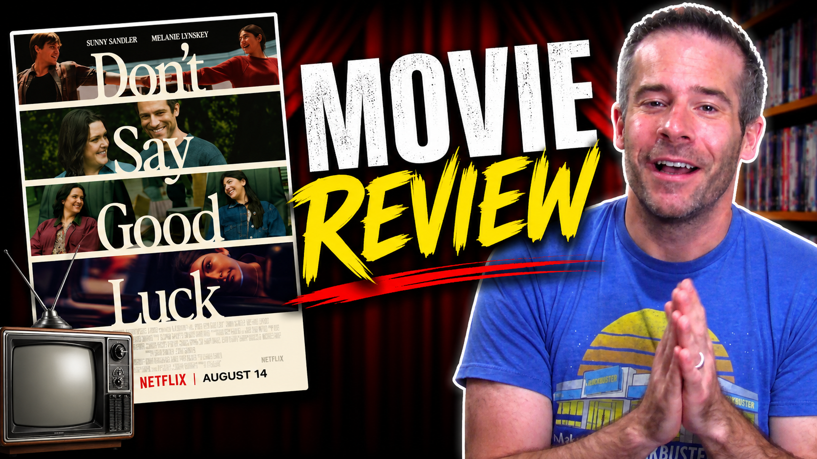 Movie Review: DON’T SAY GOOD LUCK